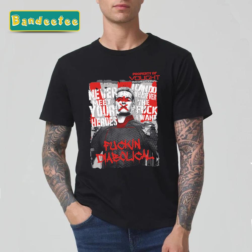 Fucking Diabolical Homelander The Boys Art Unisex T-Shirt