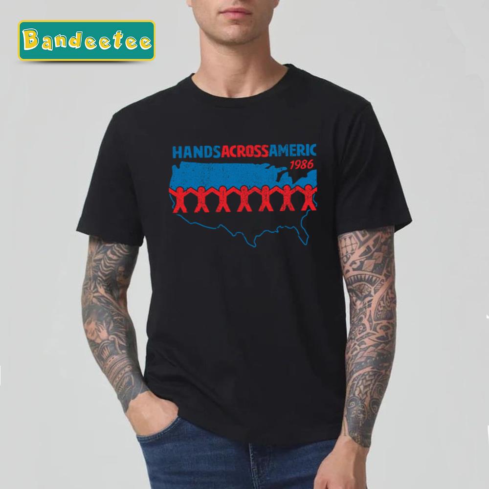 Hands Across America 1986 Us Variant Art Unisex T-Shirt