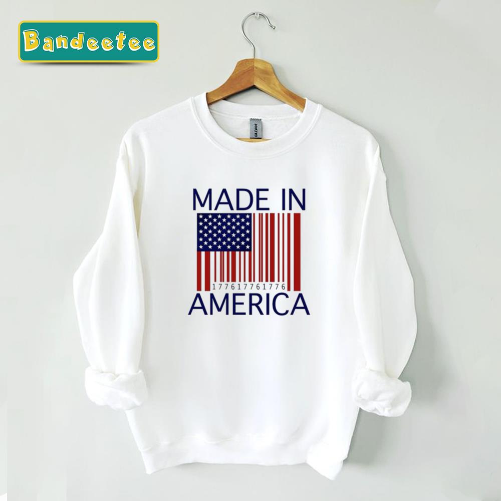 Made In America 4th Of July Independence Day Unisex Sweatshirt