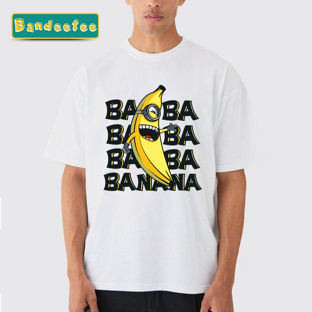 Ba Ba Bananas Minion Unisex T-Shirt