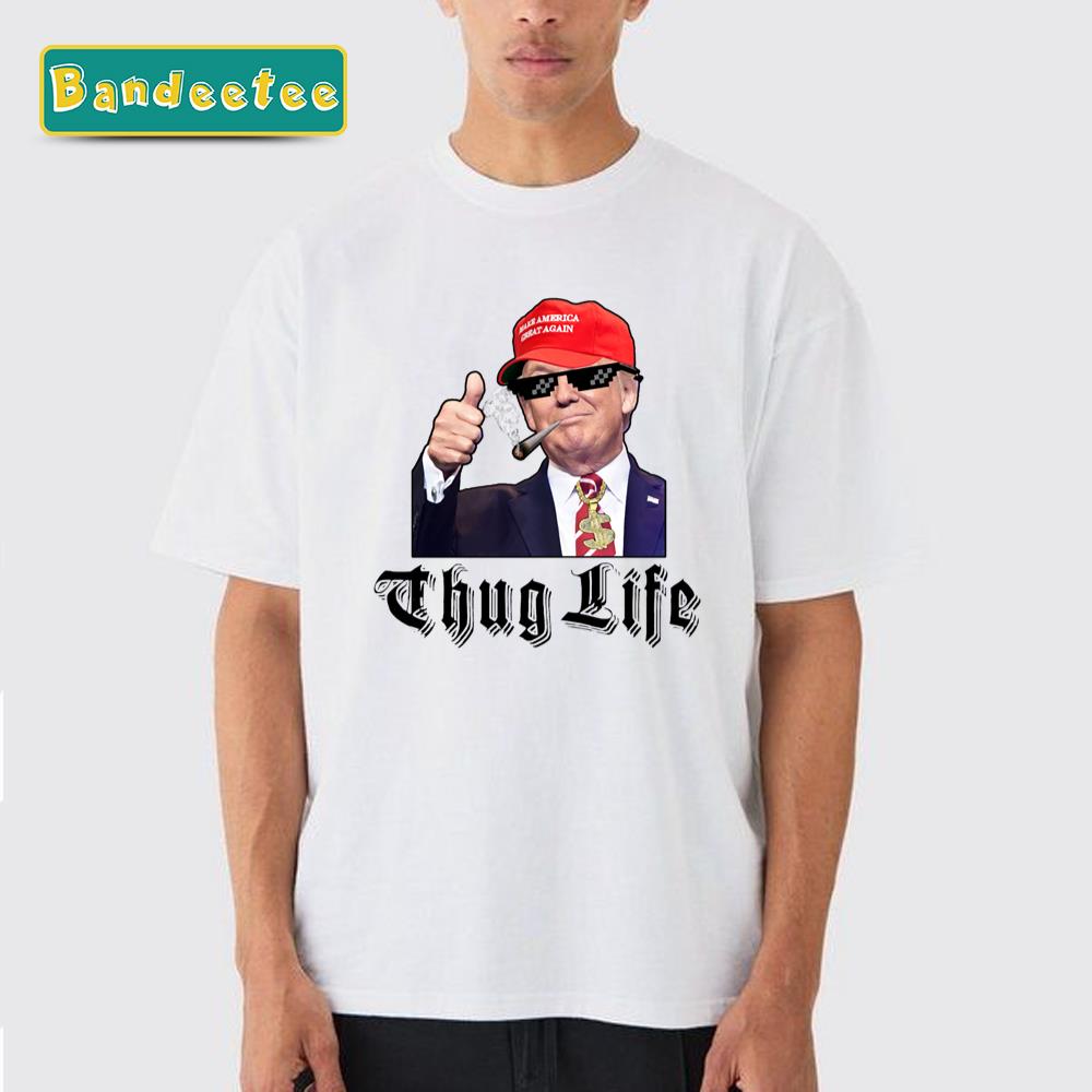 Donald Trump Thug Life Meme Weed Maga Unisex T-Shirt