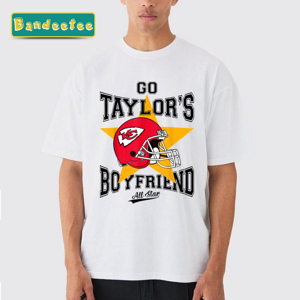 Go Taylor’s Boyfriend Travis Kelce Unisex T-Shirt