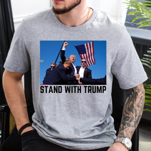 Stand With Trump Shirt, Shooters They Missed, Trump Rally Shirt