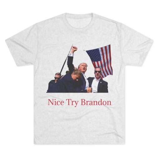 Trump Shooting T-shirt – Nice Try Brandon, Shooters Trump Rally Shirt