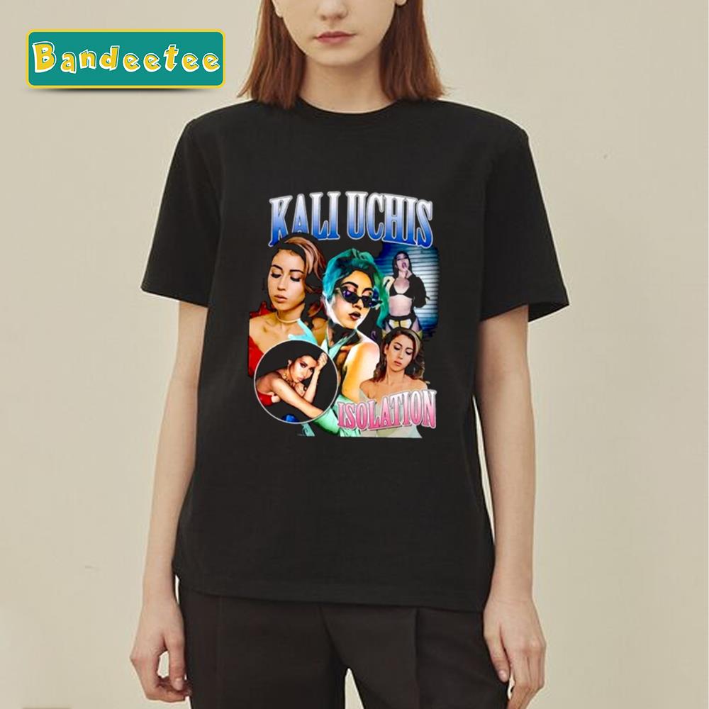 Isolation Kali Uchis Singer Unisex T-Shirt