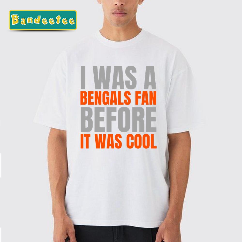 Joe Burrow Bengals I Was A Bengals Unisex T-Shirt