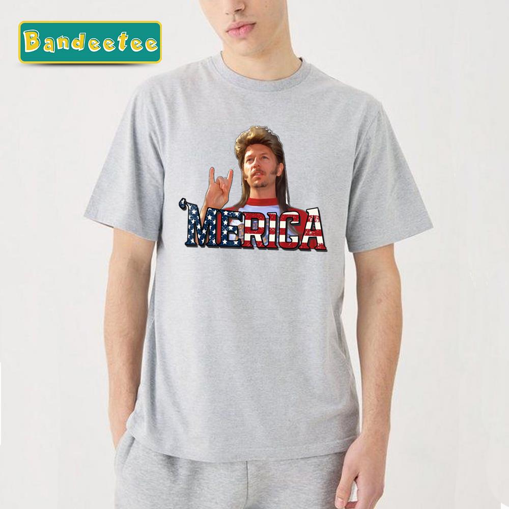 Joe Dirt 4th Of July Merica Meme Independence Day Unisex T-Shirt