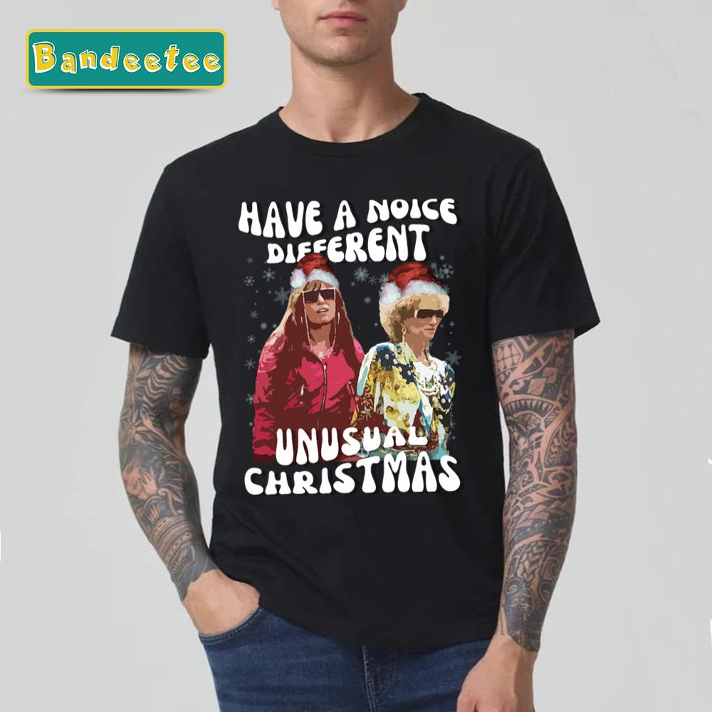 Kath And Kim Have A Noice Christmas Unisex T-Shirt