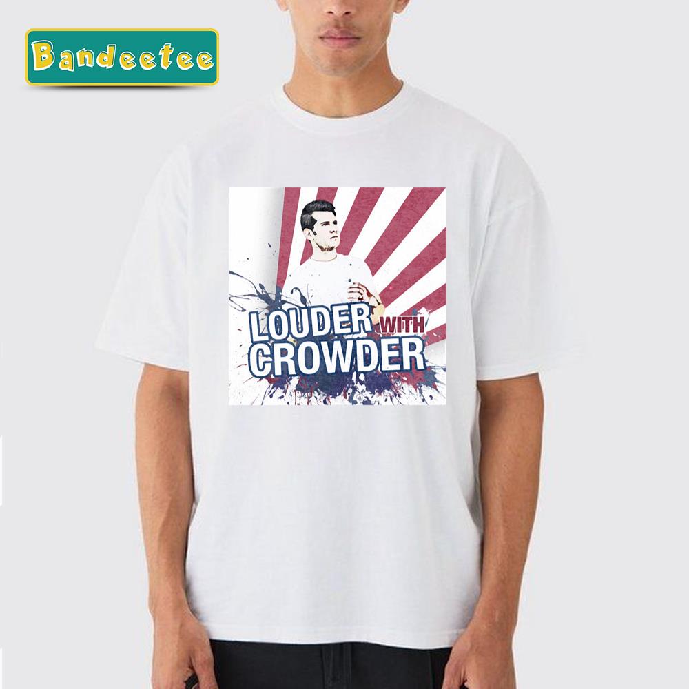 Lauder With Crowder Unisex T-Shirt