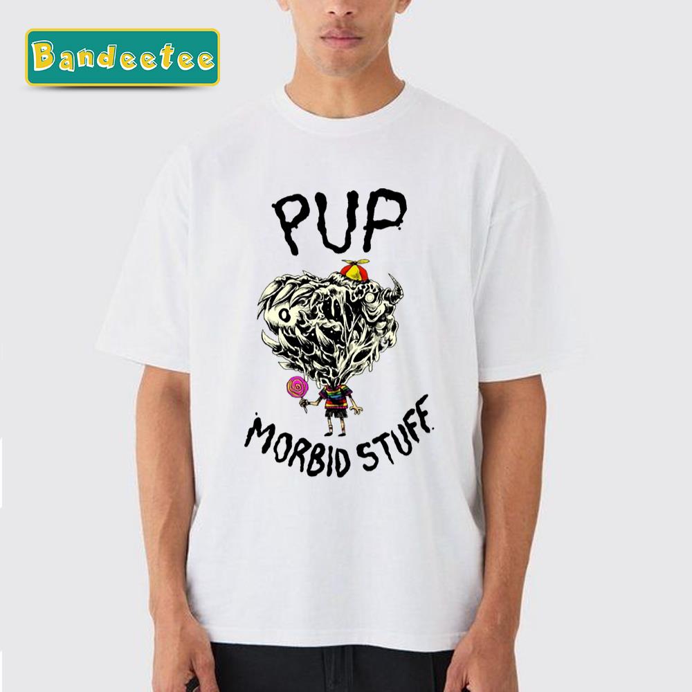 Morbid Stuff Band Pup Merch Unisex T-Shirt