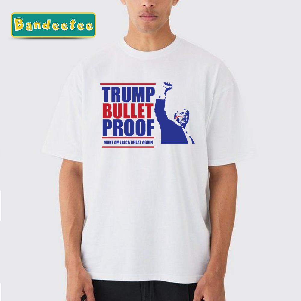 Rally Shooting Trump Bullet Proof Unisex T-Shirt