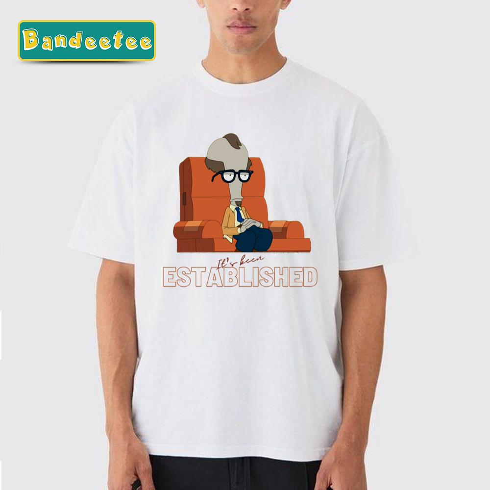 Roger American Dad It’s Been Established Unisex T-Shirt