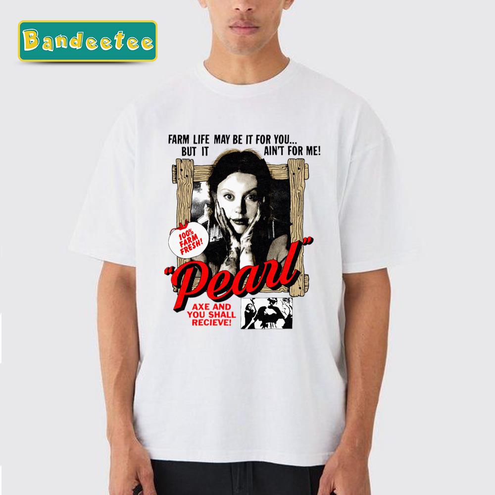 The Pearl X Movie Ti West Unisex T-Shirt