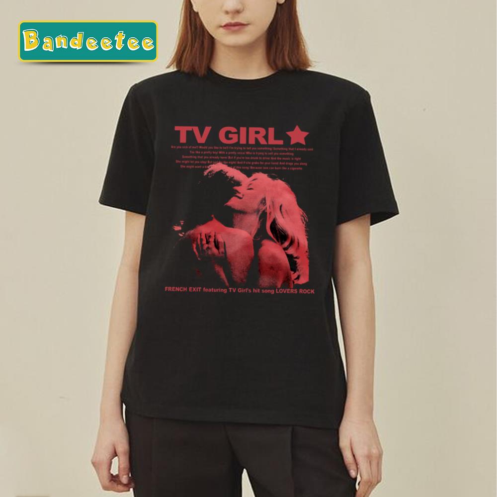 Tv Girl French Exit Lovers Rock 90s Unisex T-Shirt