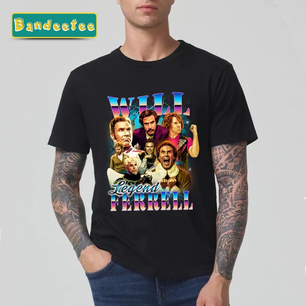 Will Ferrell Legend 90’s Bootleg Style Design Unisex T-Shirt