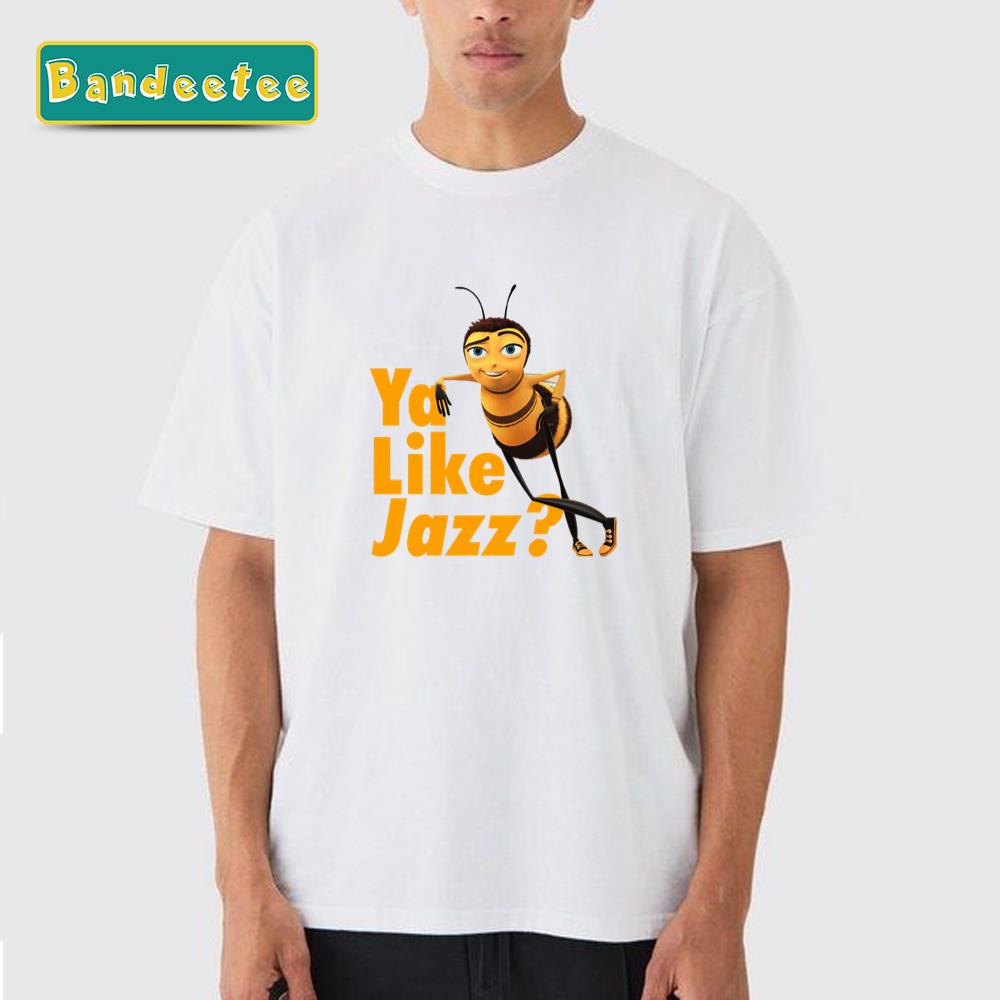 Ya Like Jazz Bee Meme Unisex T-Shirt