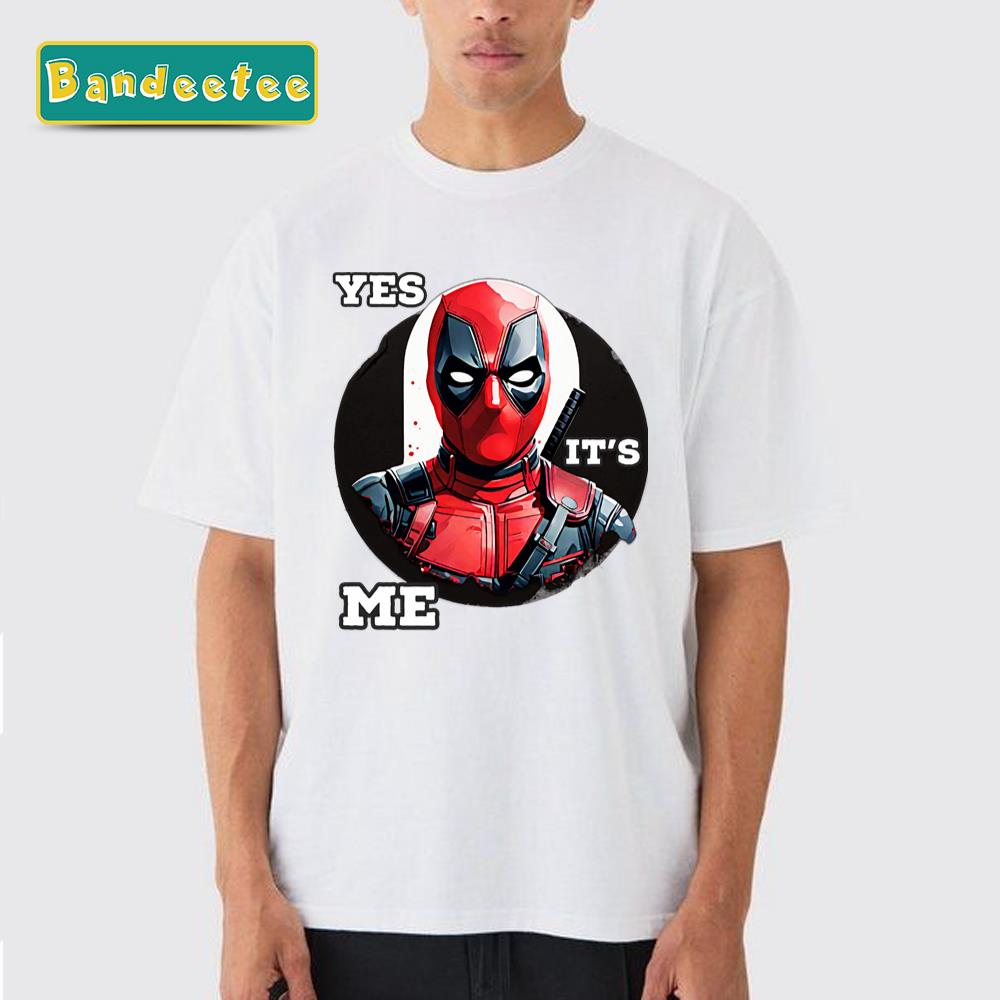 Yes Its Me Meme Deadpool Marvel Unisex T-Shirt