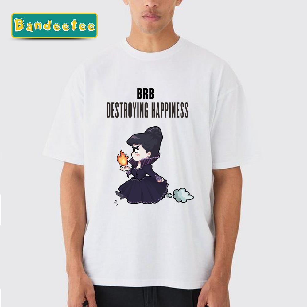 Brb Destroying Happiness Regina Mills Unisex T-Shirt