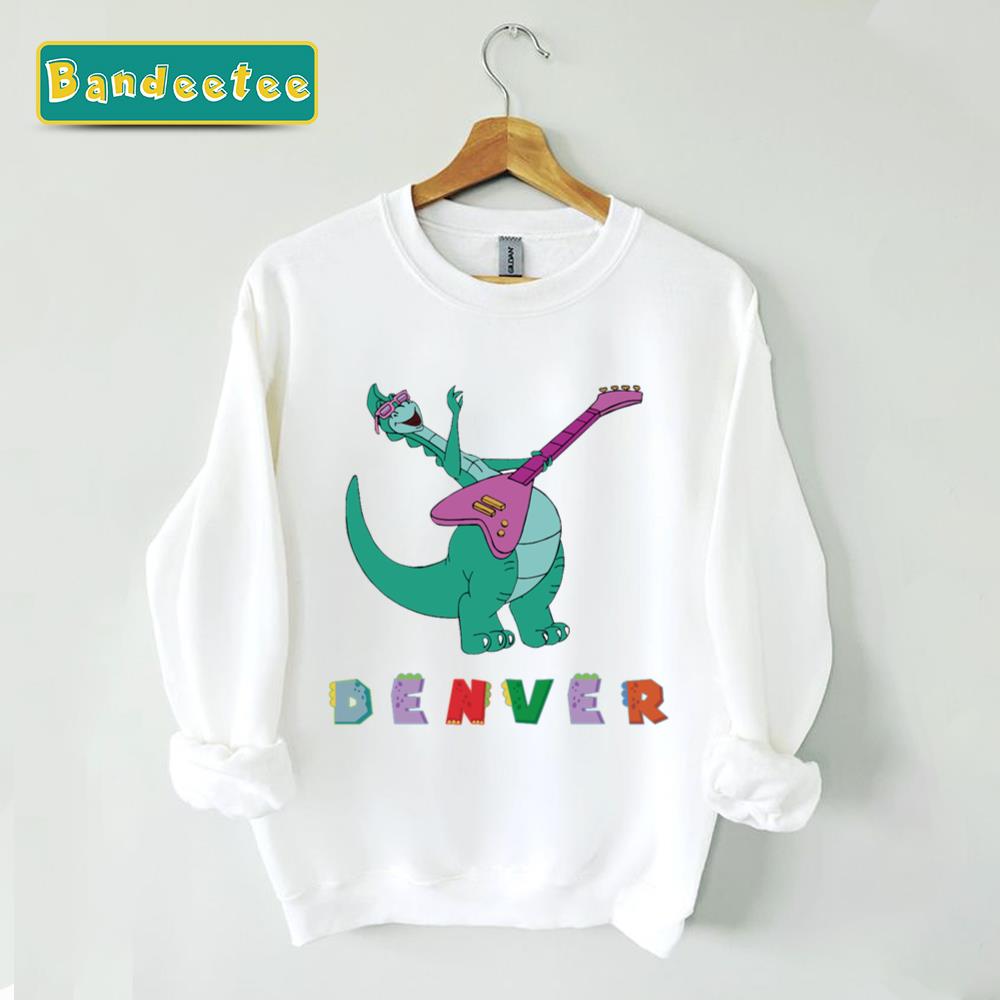 Denver The Last Dinosaur Funny Denver Unisex Sweatshirt