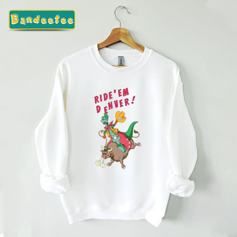 Denver The Last Dinosaur Ride Bull Unisex Sweatshirt