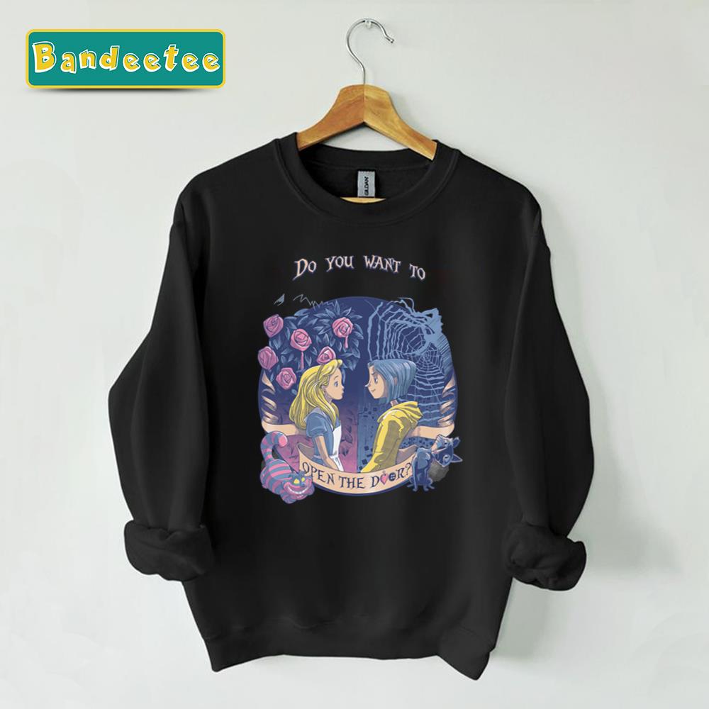 Do You Want To Open The Door Caroline Halloween Unisex Sweatshirt