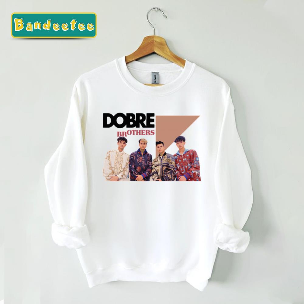 Dobre Brothers Music Band Unisex Sweatshirt