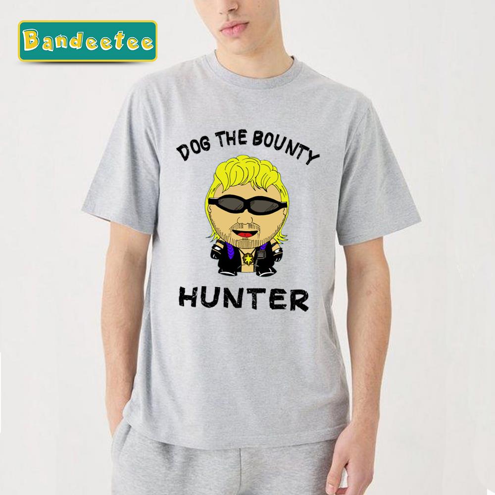 Dog The Bounty Hunter Funny Art Unisex T-Shirt