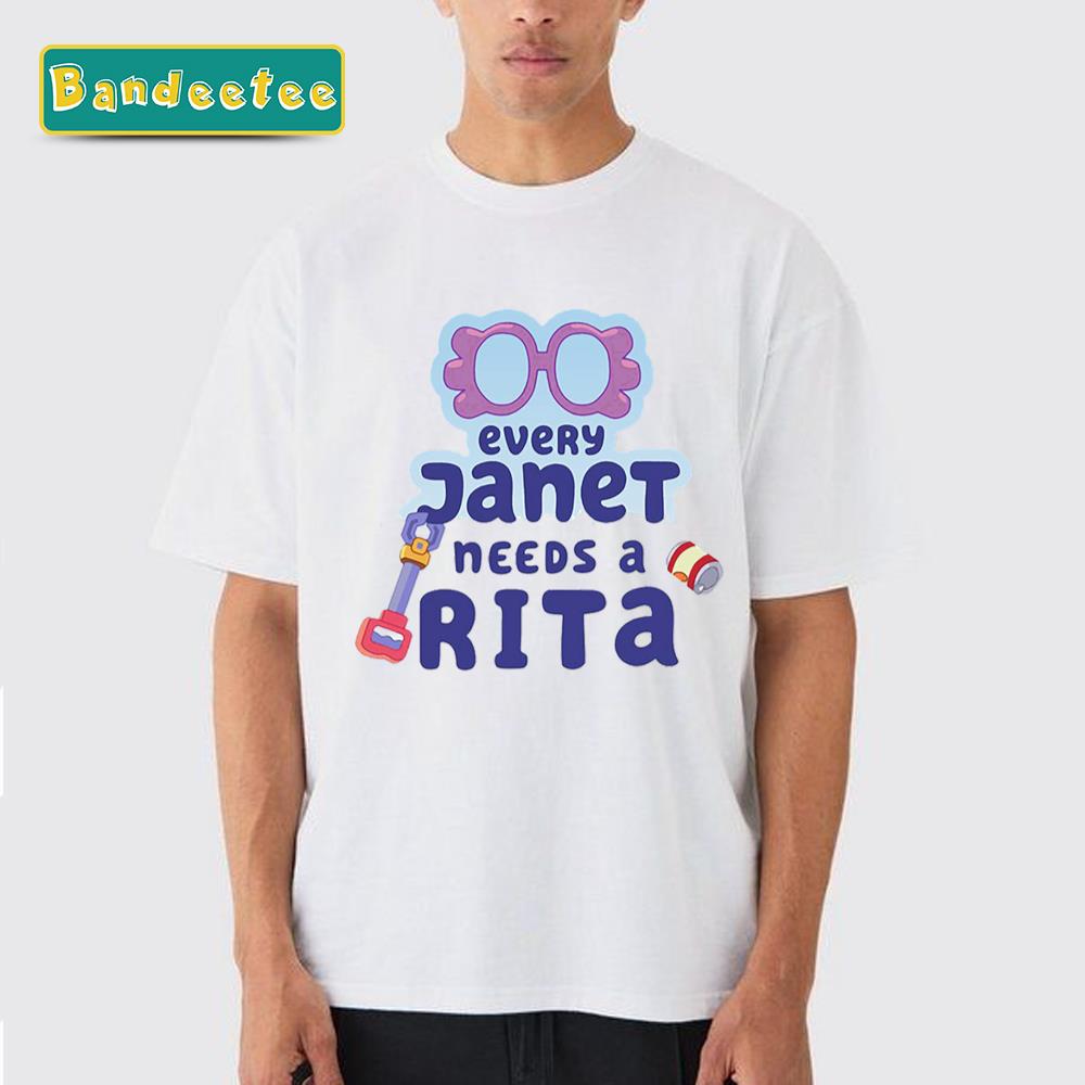 Every Janet Needs A Rita Bluey