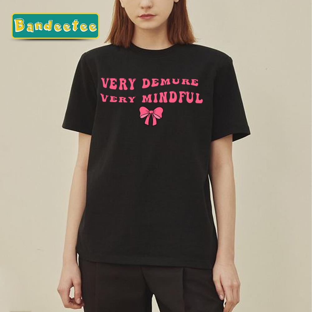 Funny Very Demure Very Mindful Trend Demure Mindful