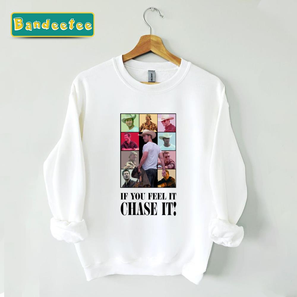 If You Feel It Chase It John Candy Unisex Sweatshirt