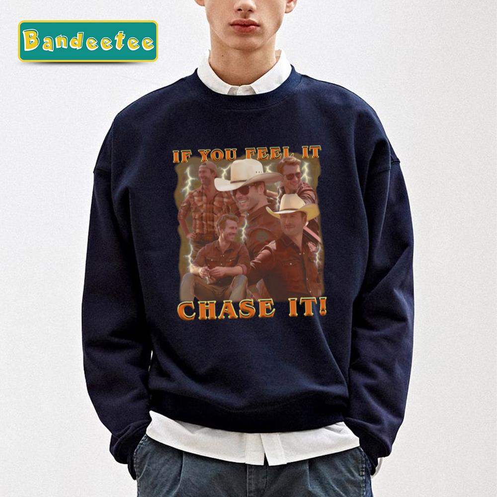 Twisters If You It! Feel It Chase John Candy Unisex Sweatshirt