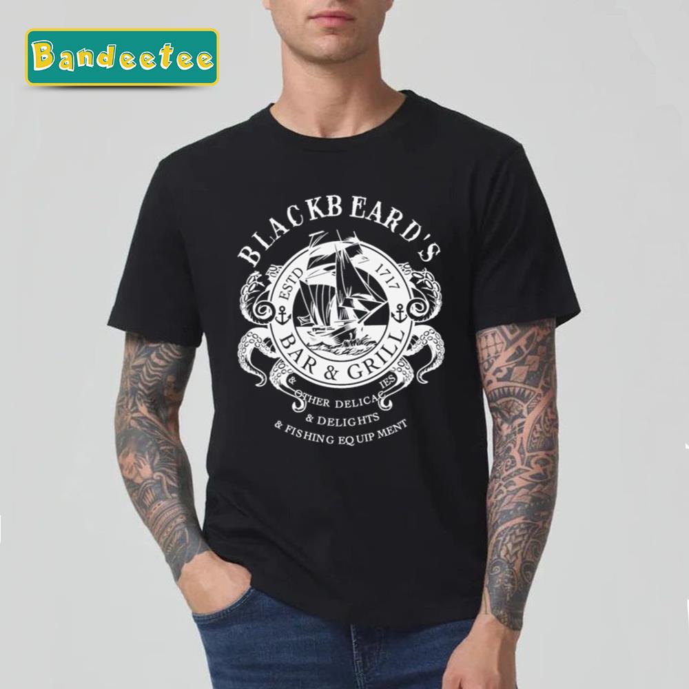 Blackbeard’s Bar And Grill Other Delicacies Unisex T-Shirt