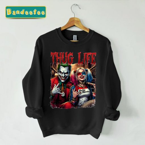 Harley and Joker Lady Joker Thug Life Halloween Unisex Sweatshirt