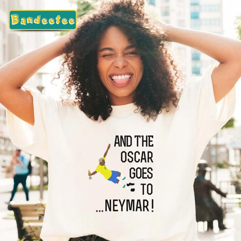 And The Oscar Goes To Neymar Diving Unisex T-Shirt