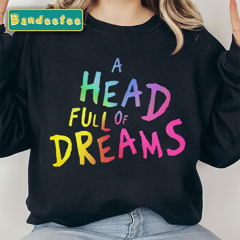 Coldplay A Head Full Of Dreams Unisex Sweatshirt