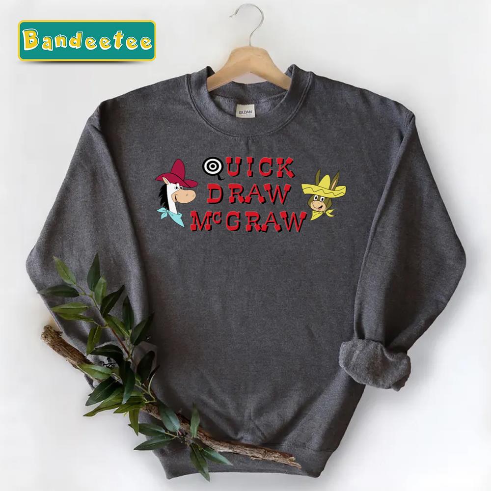 Quick Draw Mcgraw Jellystone Unisex Sweatshirt