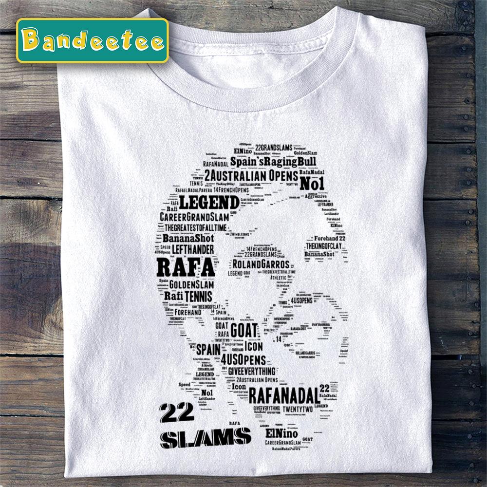 Rafael Rafa Nadal 22 Grand Slams Unisex T-Shirt