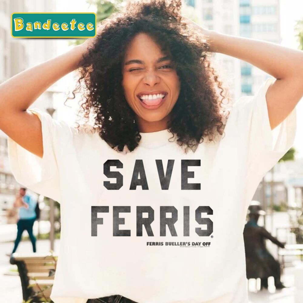 Save Ferris Black Typography Ferris Bueller’s Day Off Unisex T-Shirt