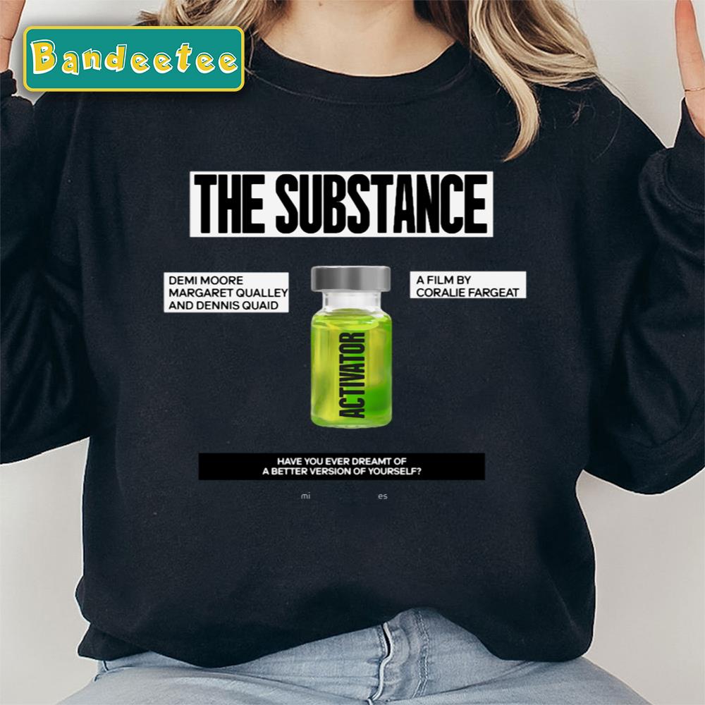 Substance Movie Fan Green Ac Unisex Sweatshirt