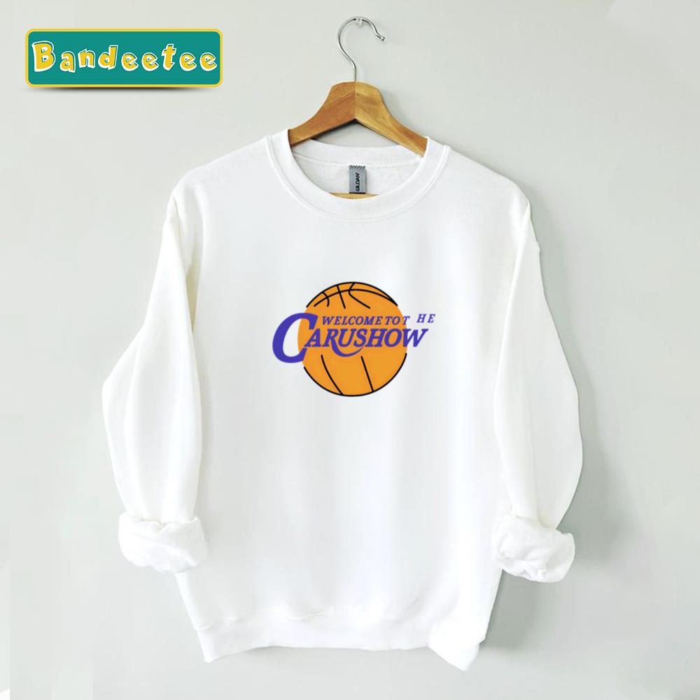 Welcome To The Carushow Lakers Unisex Sweatshirt