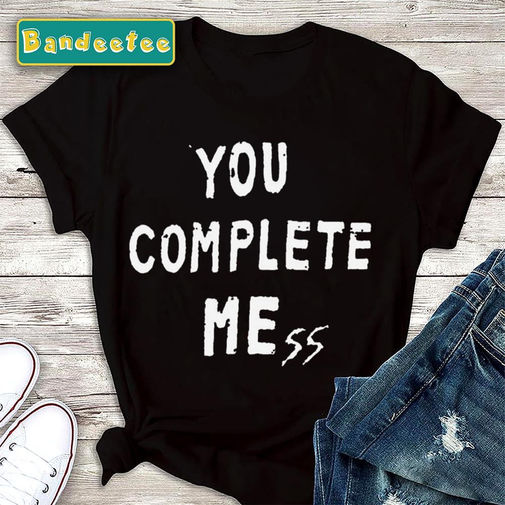 You Complete Mess 5 Seconds Of Summer Unisex T-Shirt