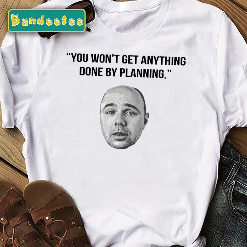 You Won’t Get Anything Done Karl Pilkington Unisex Sweatshirt