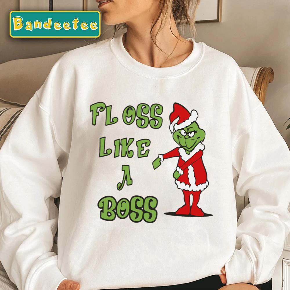 Floss Like A Boss The Grinch Unisex Sweatshirt