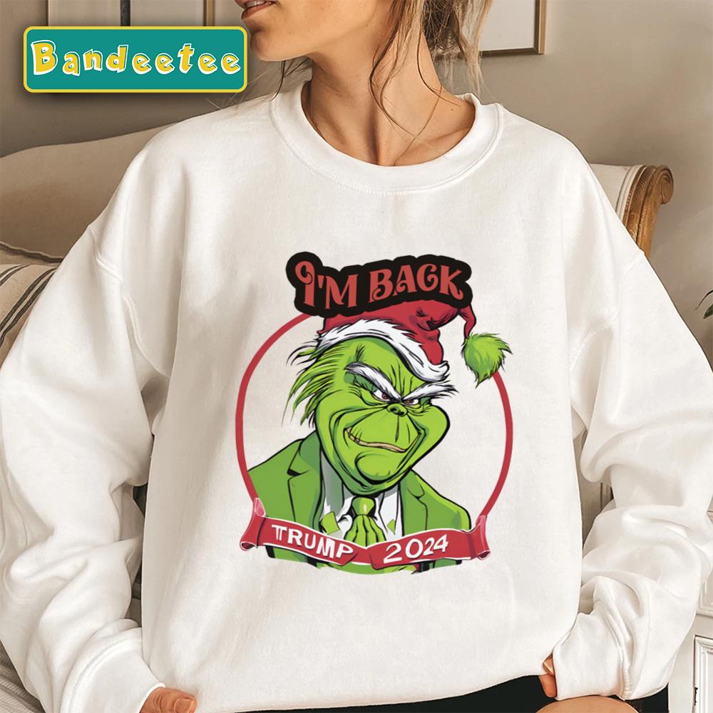 Trump Grinch 2024 Grinch Christmas Unisex Sweatshirt